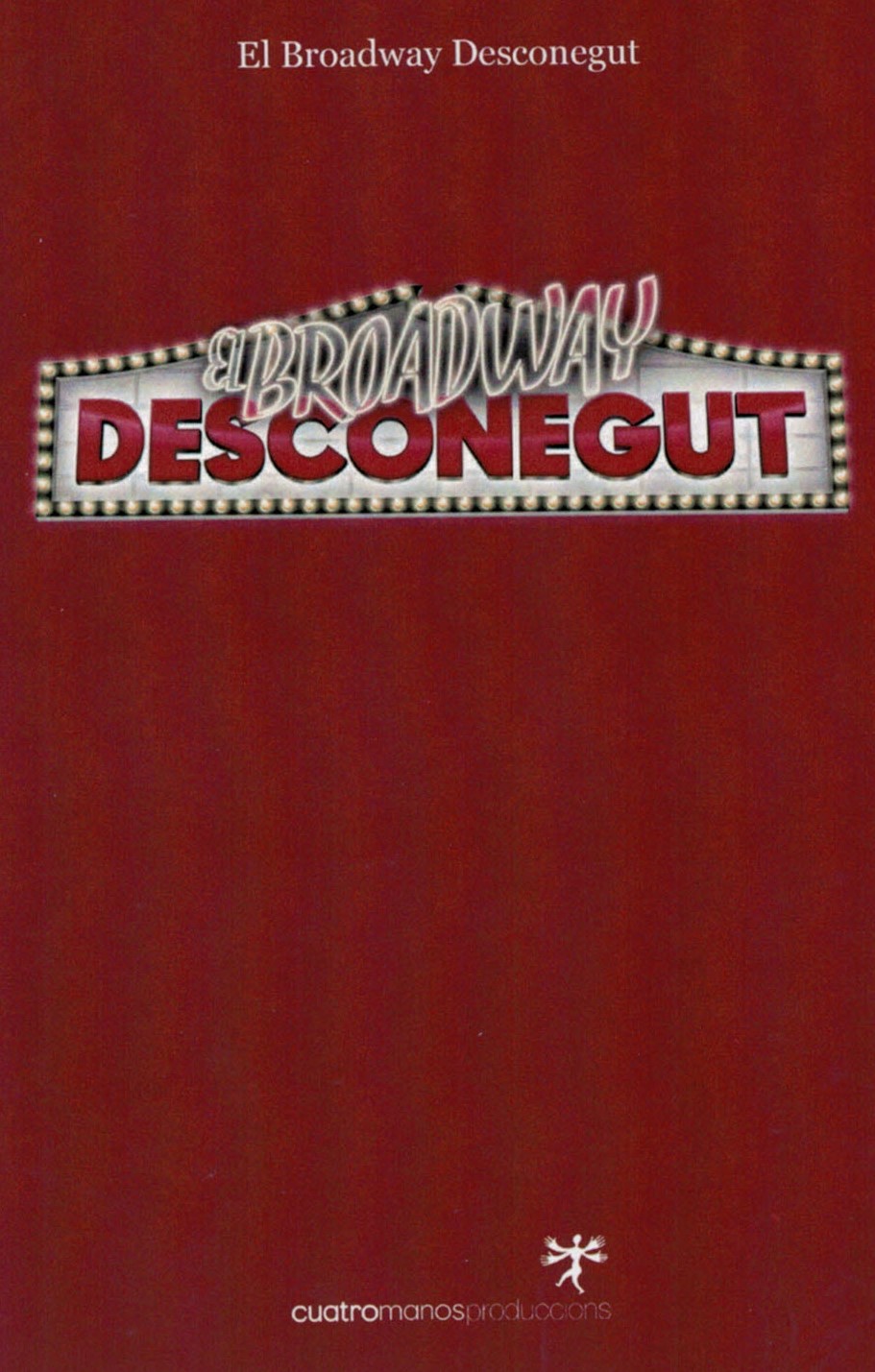 El Broadway desconegut