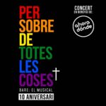 PER SOBRE DE TOTES LES COSES TEATREMUSICAL