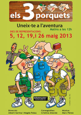TEATRE BARCELONA Tres porquets uneixte a aventura
