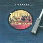 100 anys de cancons