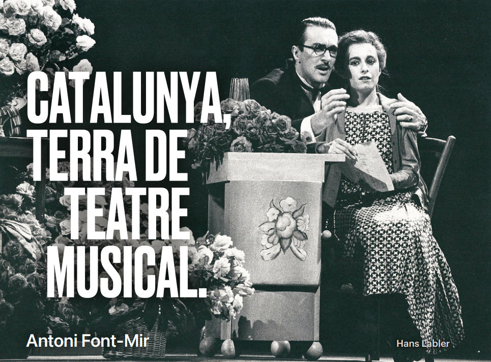 CATALUNYA TERRA DE TEATRE MUSICAL