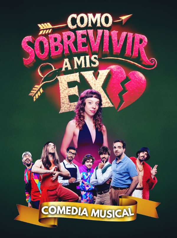 COMO SONREVIVIR A MIS EX TEATREMUSICAL